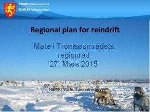 Regional plan for reindrift Mte i Tromsomrdets regionrd