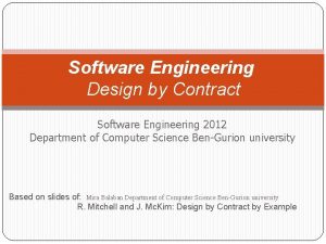 Software Engineering Design by Contract Software Engineering 2012
