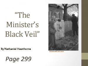 The Ministers Black Veil By Nathaniel Hawthorne http