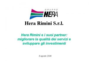 Hera Rimini S r l Hera Rimini e