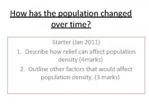 How has the population changed over time Starter
