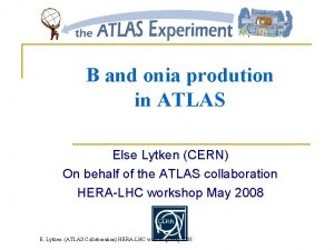 B and onia prodution in ATLAS Else Lytken