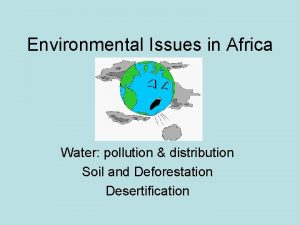 Environmental Issues in Africa Water pollution distribution Soil