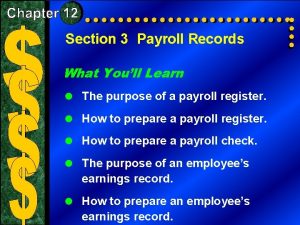 Section 3 Payroll Records What Youll Learn The