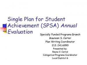 Single Plan for Student Achievement SPSA Annual Evaluation