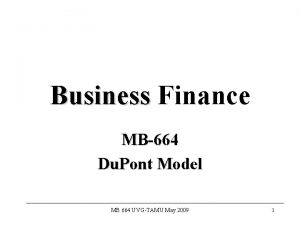 Business Finance MB664 Du Pont Model MB 664