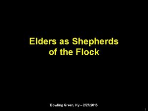 Elders as Shepherds of the Flock Bowling Green