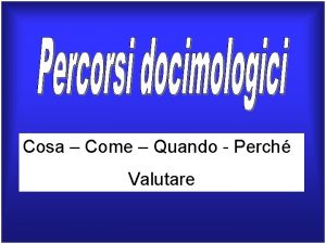 Cosa Come Quando Perch Valutare La scuola per