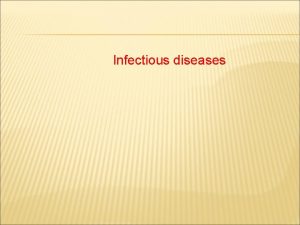 Infectious diseases Chickenpox is a highly contagious disease