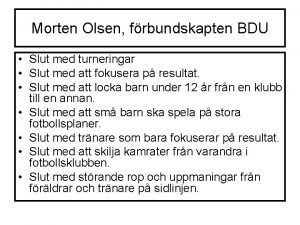 Morten Olsen frbundskapten BDU Slut med turneringar Slut