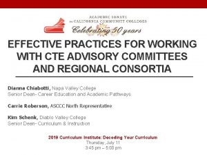 EFFECTIVE PRACTICES FOR WORKING WITH CTE ADVISORY COMMITTEES