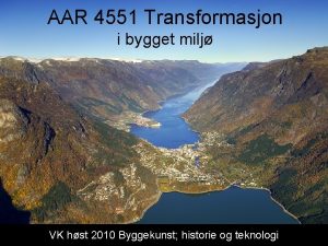 AAR 4551 Transformasjon i bygget milj VK hst