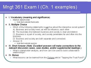 Mngt 361 Exam I Ch 1 examples l