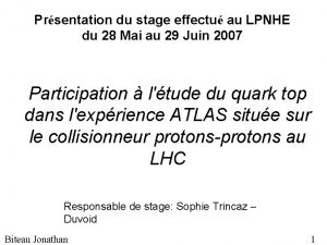 Prsentation du stage effectu au LPNHE du 28