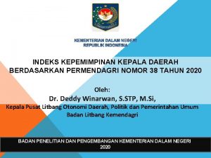 INDEKS KEPEMIMPINAN KEPALA DAERAH BERDASARKAN PERMENDAGRI NOMOR 38