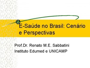 ESade no Brasil Cenrio e Perspectivas Prof Dr