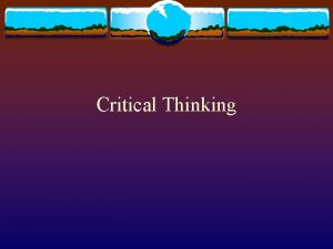 Critical Thinking Definition v Thoughtful of Ideas Careful