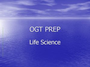 OGT PREP Life Science Benchmark A for Life