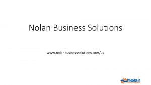 Nolan Business Solutions www nolanbusinesssolutions comus NBS Showcase
