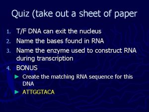 Quiz take out a sheet of paper 1