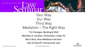 Your Way Our Way Third Way Mediation The