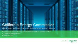 California Energy Commission Research into Clean Energy Alternatives