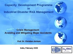 Capacity Development Programme in Industrial Disaster Risk Management