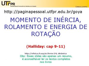 UNIVERSIDADE TECNOLGICA FEDERAL DO PARAN Campus Londrina http