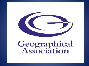 The Geographical Association GA is a subject association