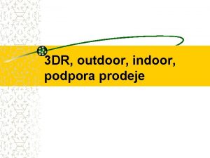 3 DR outdoor indoor podpora prodeje 3 D