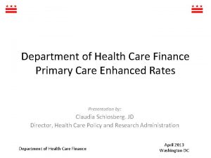 Department of Health Care Finance Primary Care Enhanced