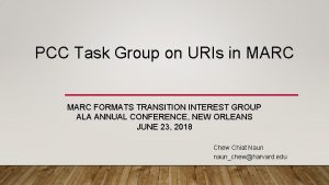 PCC Task Group on URIs in MARC FORMATS