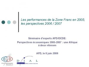 Les performances de la Zone Franc en 2005