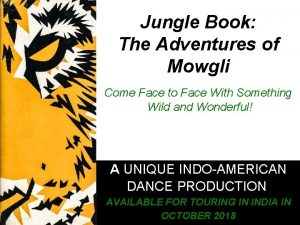 Jungle Book The Adventures of Mowgli Come Face