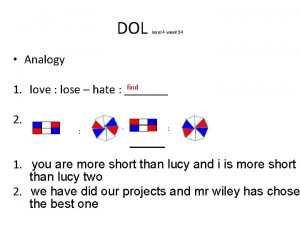 DOL level 4 week 34 Analogy find 1