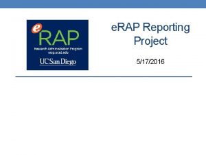 e RAP Reporting Project 5172016 Agenda e RAP
