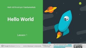 Android Developer Fundamentals Hello World Lesson 1 Android