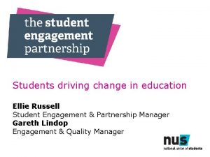 Students driving change in education Ellie Russell Student