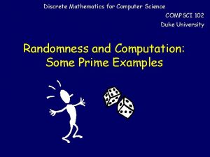 Discrete Mathematics for Computer Science COMPSCI 102 Duke