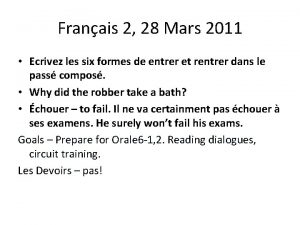 Franais 2 28 Mars 2011 Ecrivez les six