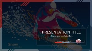PRESENTATION TITLE Presentation Subtitle By James Sager Jan