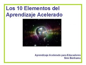 Los 10 Elementos del Aprendizaje Acelerado para Educadores