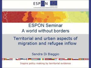 ESPON Seminar A world without borders Territorial and