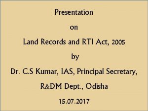 Presentation on Presentation Land Records and RTI by