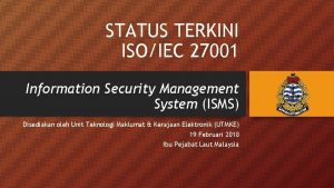 STATUS TERKINI ISOIEC 27001 Information Security Management System