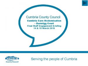 Cumbria Care Modernisation Burnrigg Court Final Staff Engagement