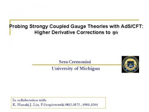 Probing Strongy Coupled Gauge Theories with Ad SCFT
