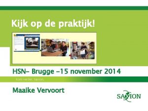 Kijk op de praktijk HSN Brugge 15 november