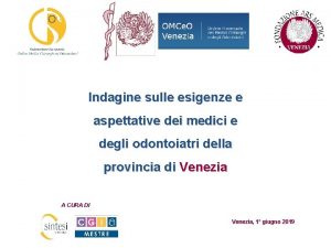 Indagine sulle esigenze e aspettative dei medici e