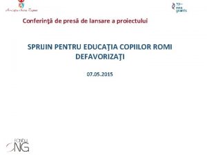 Conferin de pres de lansare a proiectului SPRIJIN